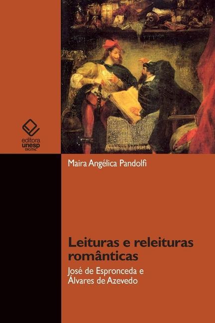 Knjiga Leituras e releituras românticas Maira Angélica Pandolfi
