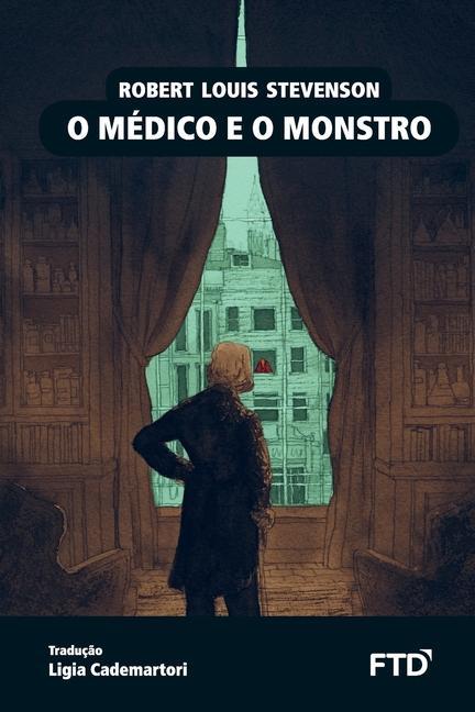 Knjiga O médico e o monstro Robert Louis Stevenson