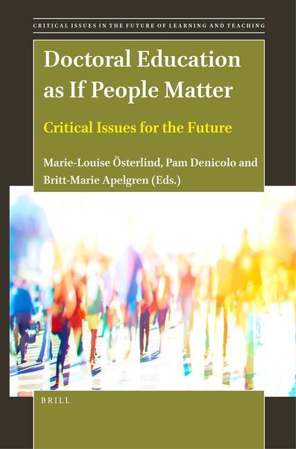 Knjiga Doctoral Education as If People Matter: Critical Issues for the Future Marie-Louise Österlind