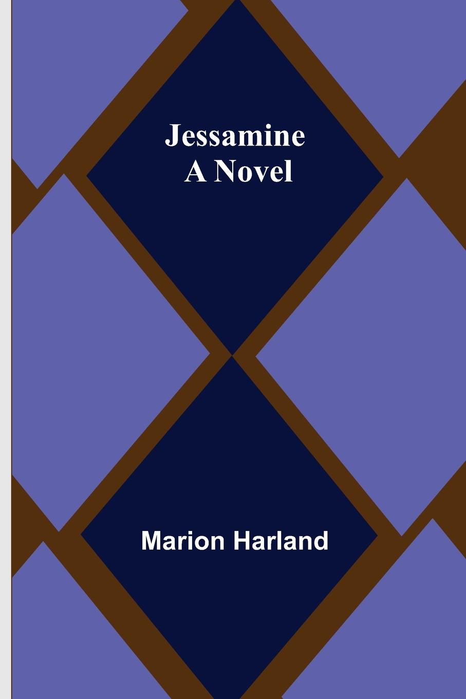 Knjiga Jessamine Marion Harland