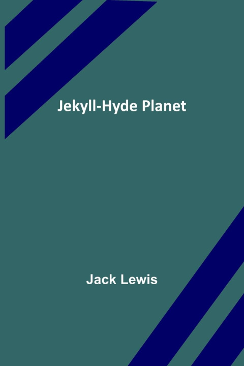 Knjiga Jekyll-Hyde Planet Jack Lewis