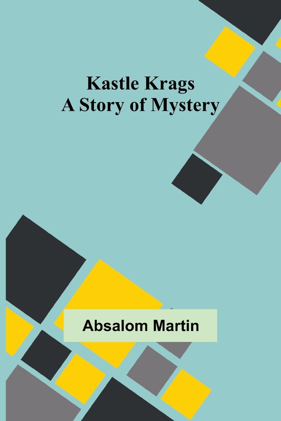 Knjiga Kastle Krags Absalom Martin
