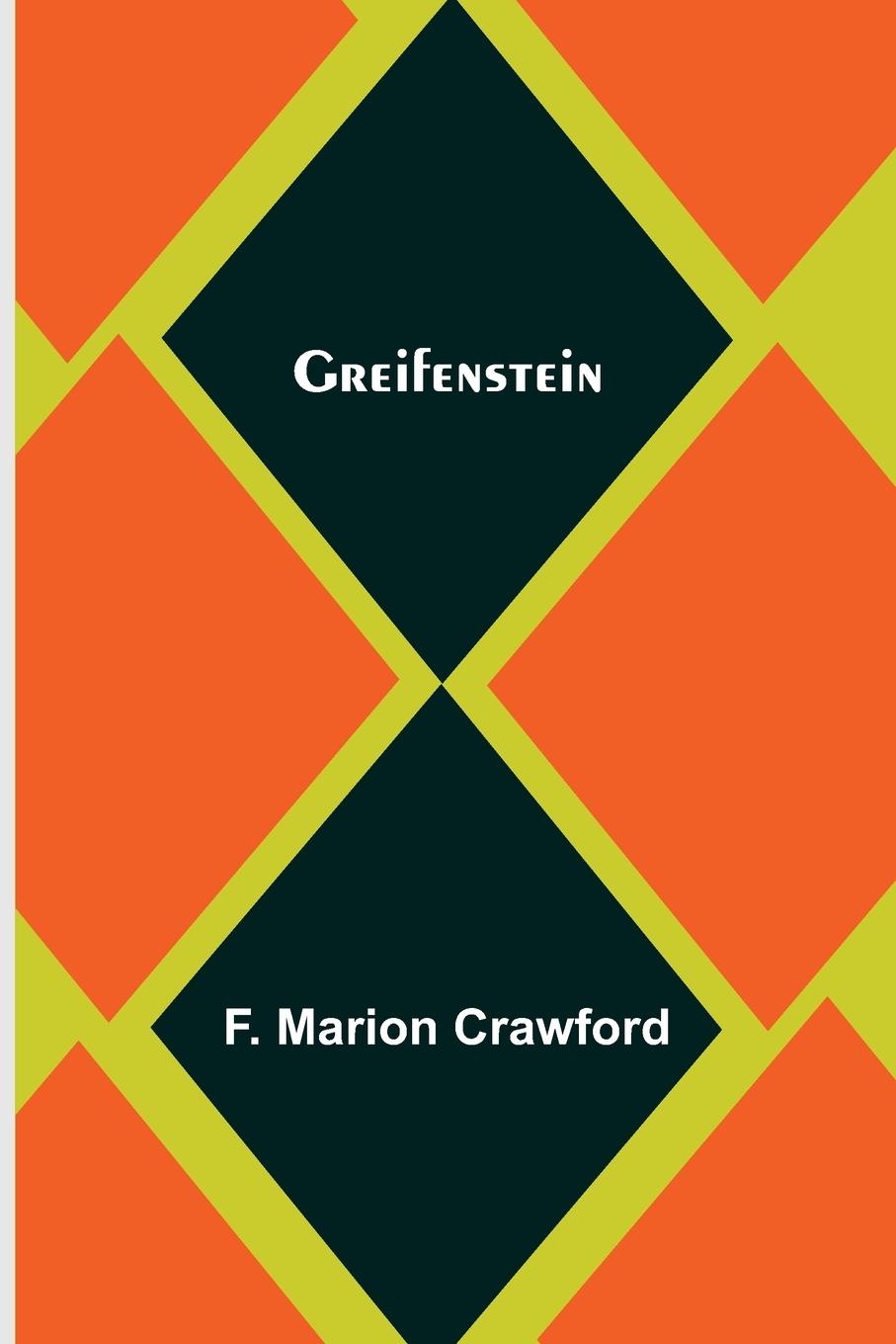 Knjiga Greifenstein F. Marion Crawford