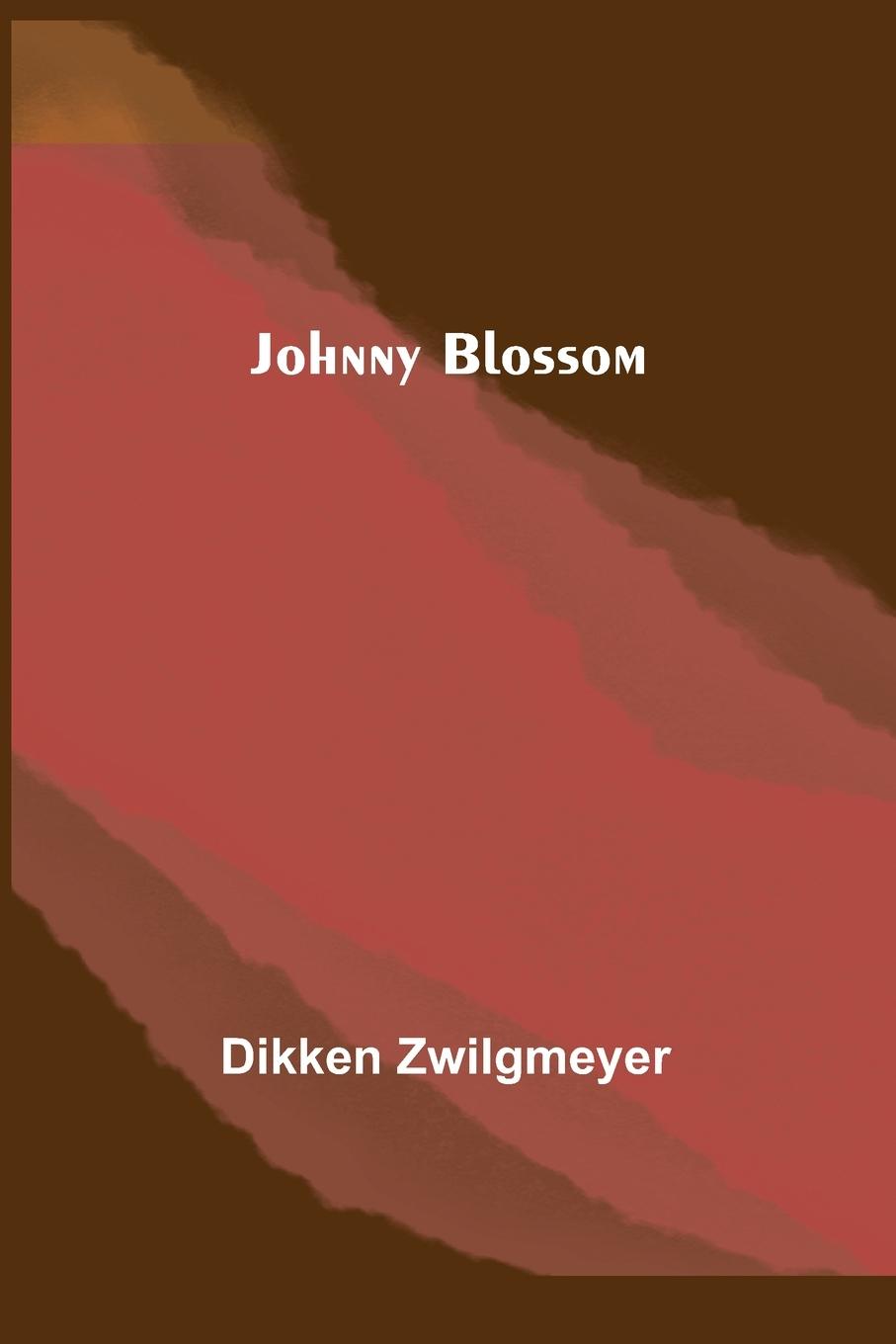 Buch Johnny Blossom Dikken Zwilgmeyer