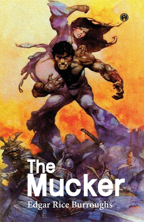 Knjiga The Mucker Edgar Rice Burroughs