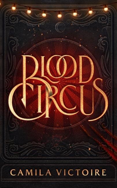 Kniha Blood Circus 