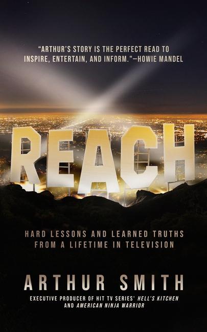 Kniha Reach: Hard Lessons and Learned Truths from a Lifetime in Television Daniel Paisner