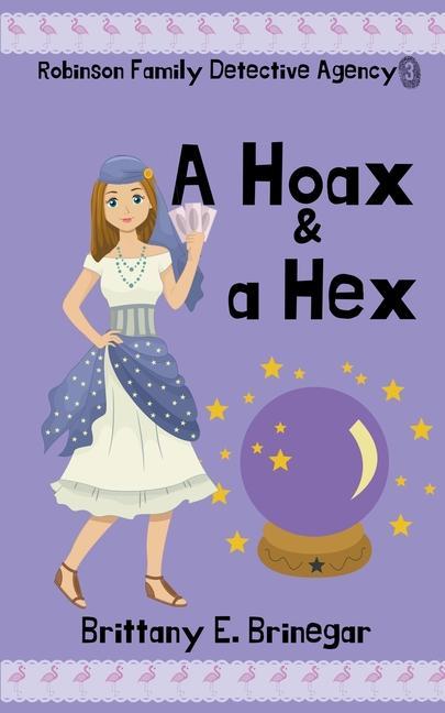 Knjiga A Hoax & a Hex Brittany E. Brinegar