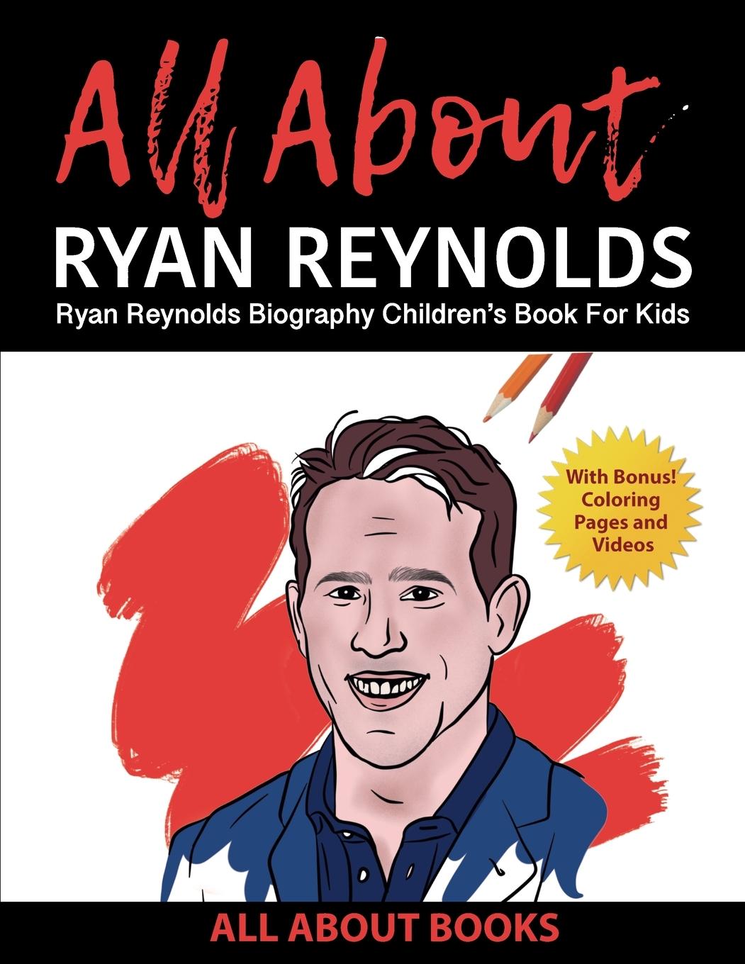 Βιβλίο All About Ryan Reynolds 