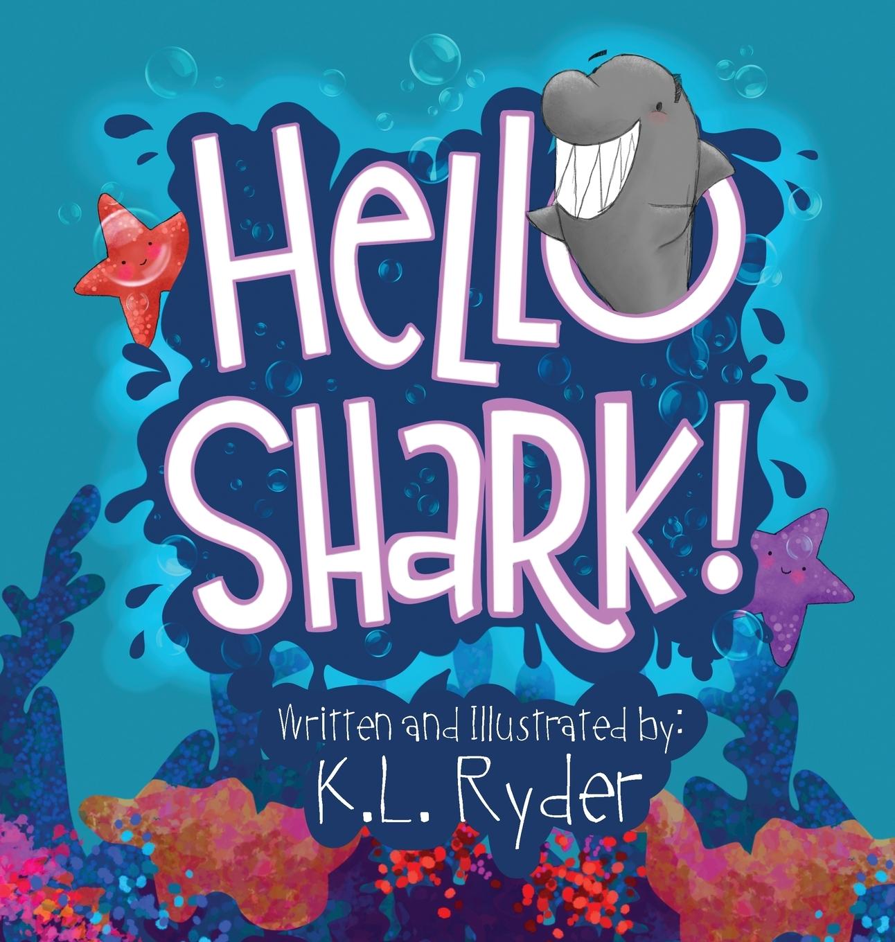 Knjiga Hello Shark K.L. Ryder