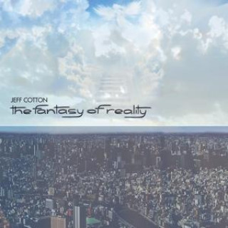 Audio The Fantasy Of Reality (Digipak) 