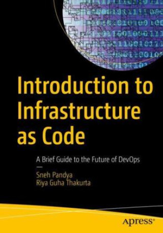 Book Introduction to Infrastructure as Code Sneh Pandya