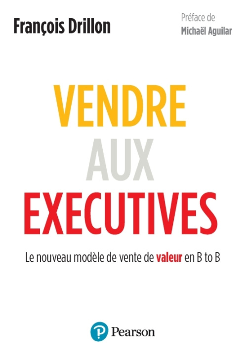 Kniha Vendre aux Executives François Drillon