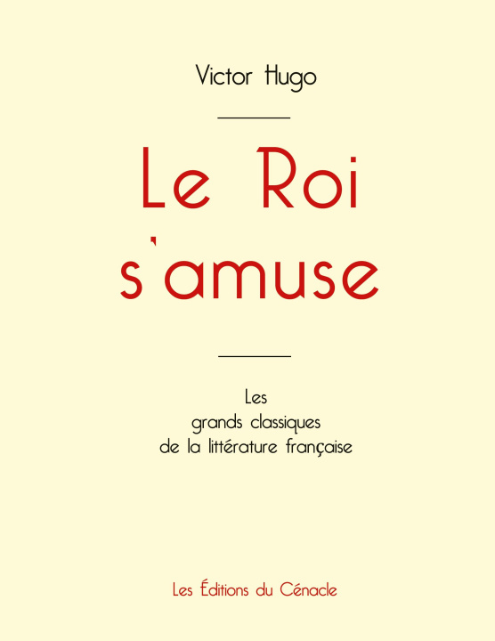 Kniha Roi s'amuse de Victor Hugo (edition grand format) 