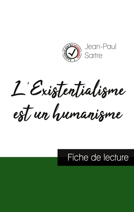 Książka L'Existentialisme est un humanisme de Jean-Paul Sartre (fiche de lecture et analyse complete de l'oeuvre) 