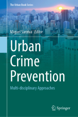 Buch Urban Crime Prevention Miguel Saraiva