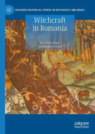 Könyv Witchcraft in Romania Ioan Pop-Curseu