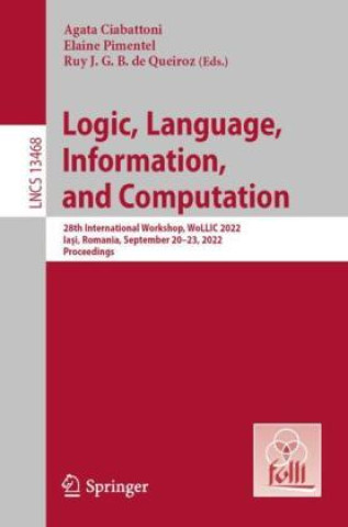 Knjiga Logic, Language, Information, and Computation Agata Ciabattoni