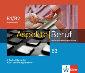 Audio Aspekte Beruf B1/B2 Brückenelement und B2 Tanja Mayr-Sieber
