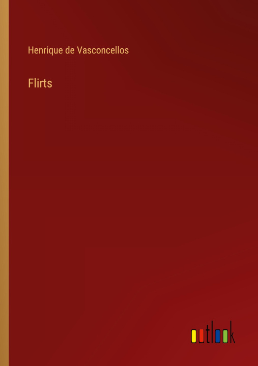 Knjiga Flirts Henrique de Vasconcellos