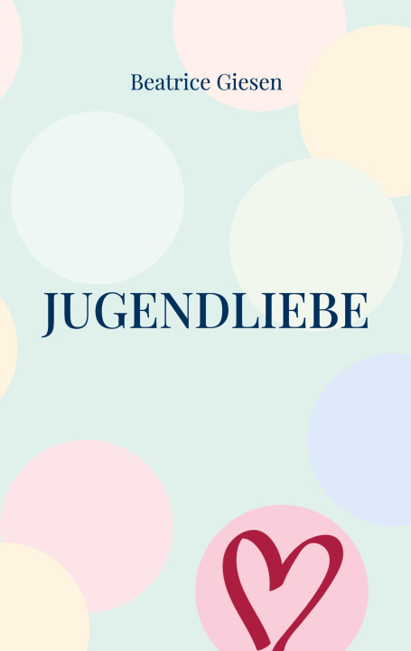 Knjiga Jugendliebe Beatrice Giesen