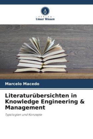 Knjiga Literaturübersichten in Knowledge Engineering & Management 