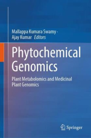 Knjiga Phytochemical Genomics Mallappa Kumara Swamy