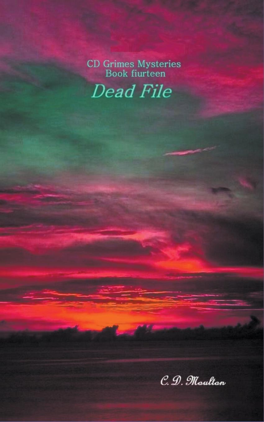 Knjiga Dead File C. D. Moulton