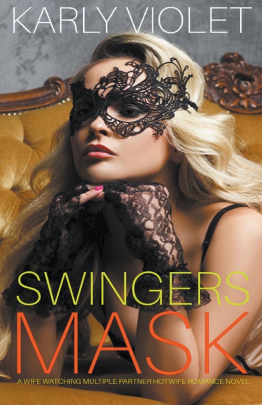 Carte Swingers Mask - A Wife Watching Multiple Partner Hotwife Romance Novel 