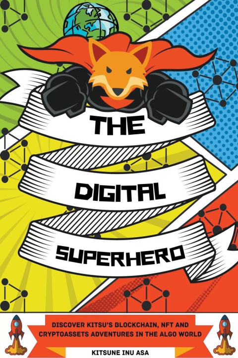 Knjiga The Digital Superhero Kitsune Inu
