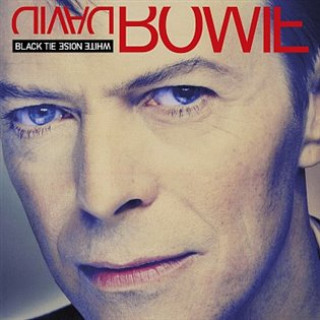 Kniha Black Tie White Noise (Remastered) David Bowie