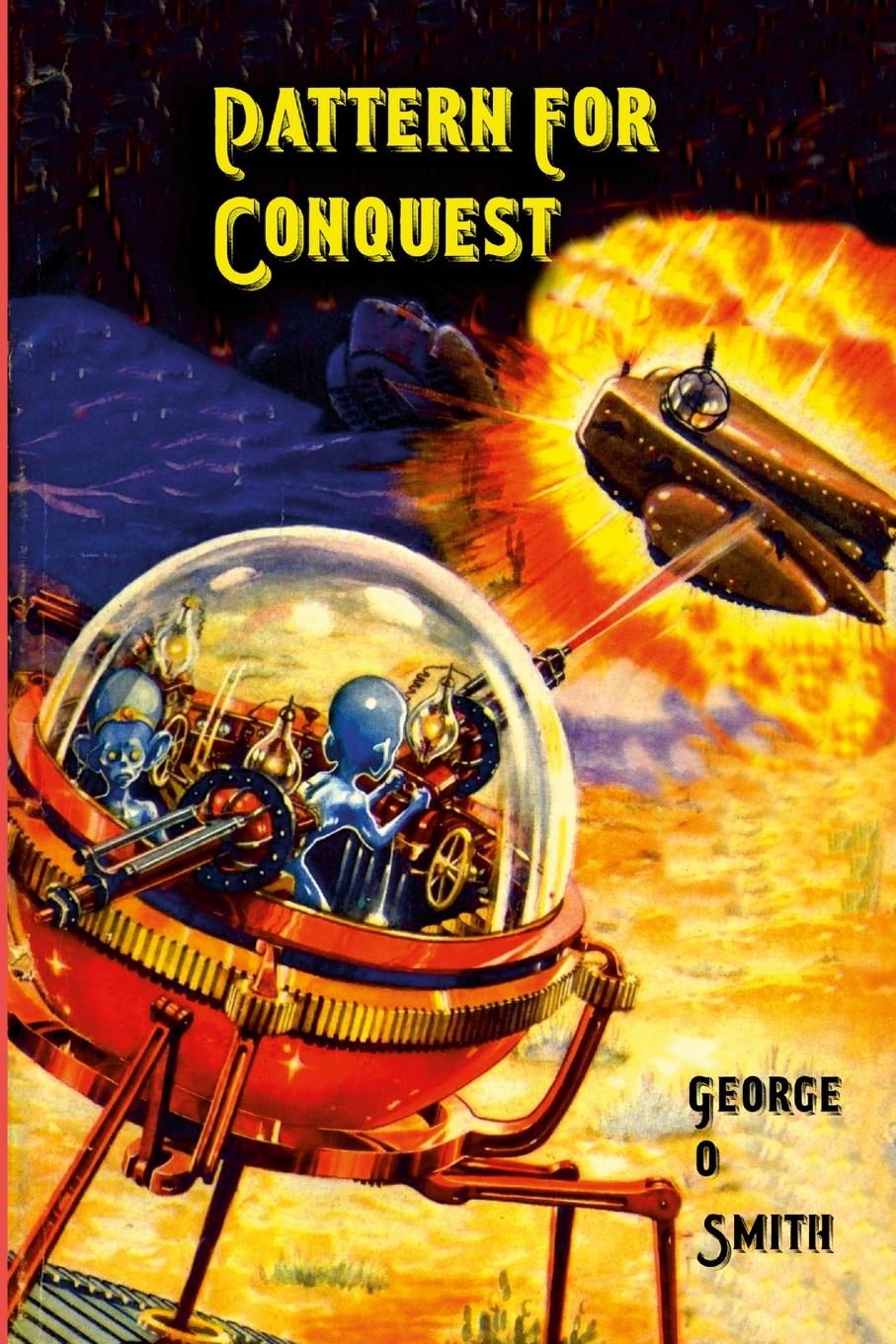 Knjiga Pattern For Conquest George O Smith