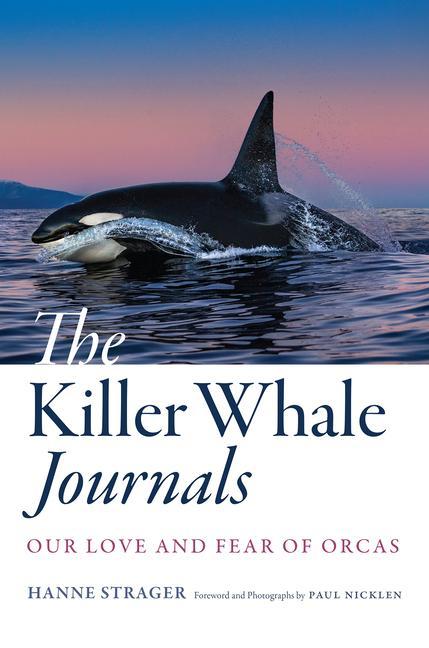 Książka Killer Whale Journals Hanne Strager