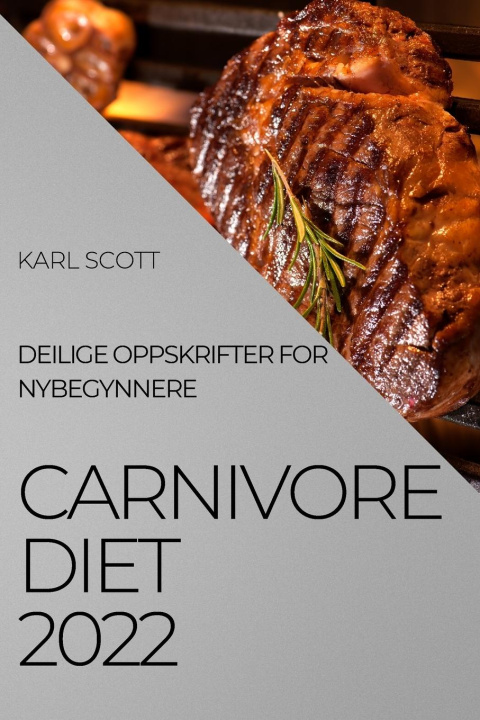 Kniha Carnivore Diet 2022 
