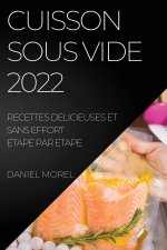 Kniha CUISSON SOUS VIDE 2022 