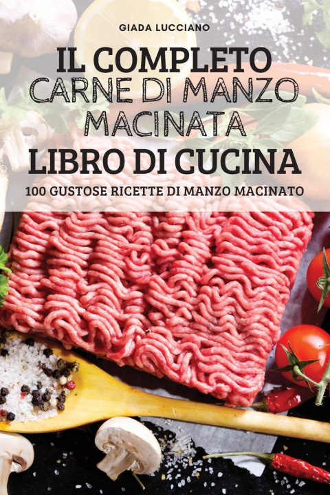 Könyv Completo Carne Di Manzo Macinata Libro Di Cucina 