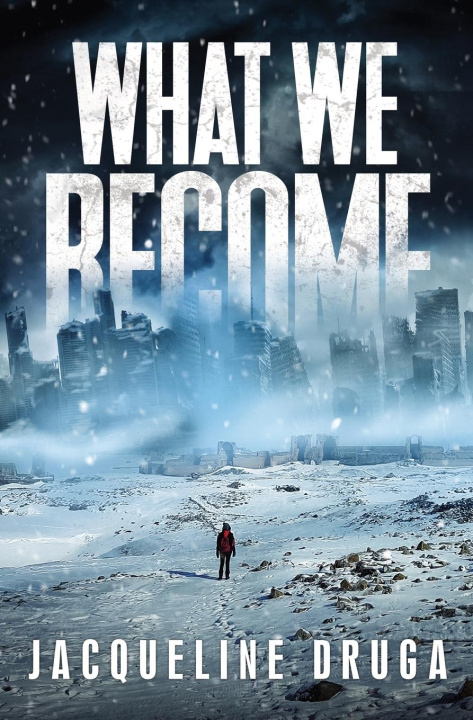 Knjiga What We Become Jacqueline Druga