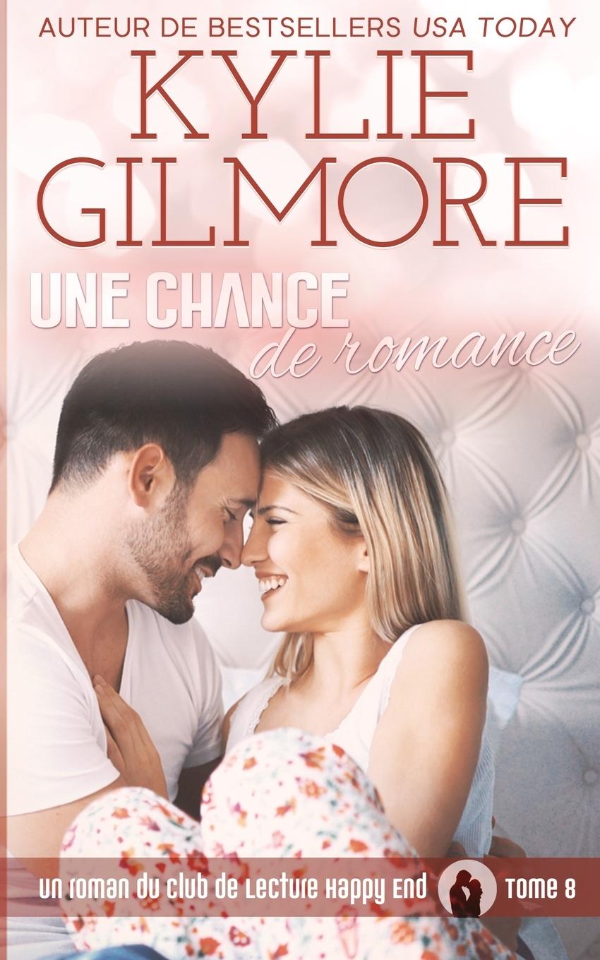 Libro chance de romance Kylie Gilmore