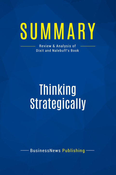 Knjiga Summary: Thinking Strategically 