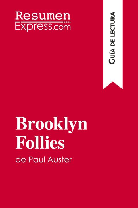 Könyv Brooklyn Follies de Paul Auster (Guia de lectura) 