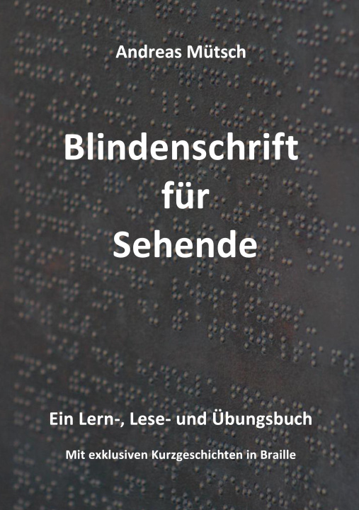 Книга Blindenschrift für Sehende 