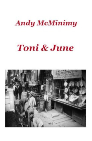 Knjiga Toni & June Andy McMinimy