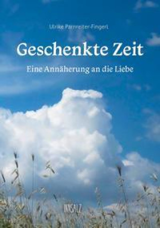 Kniha Geschenkte Zeit 