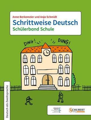 Kniha Schrittweise Deutsch / Schülerband Schule Anne Berkemeier