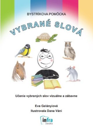 Carte Bystríkova pomôcka - Vybrané slová PaedDr. Eva Gelányiová