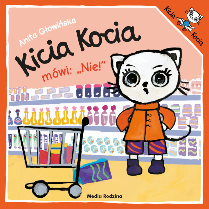 Könyv Kicia Kocia mówi: NIE! wyd. 3 Anita Głowińska