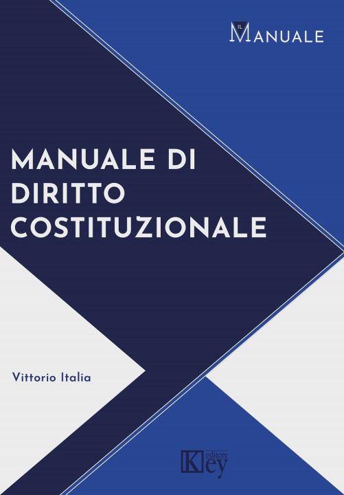Книга Manuale di diritto costituzionale Vittorio Italia