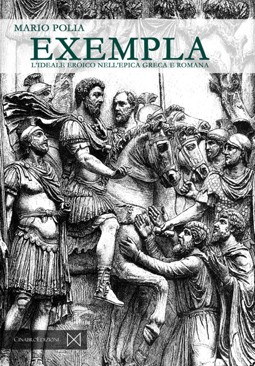 Kniha Exempla. L'ideale eroico nell'epica greca e romana Mario Polia