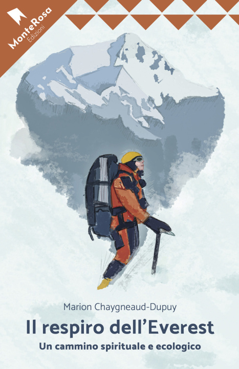Kniha respiro dell'Everest. Un cammino ecologico e spirituale Marion Chaygneaud-Dupuy