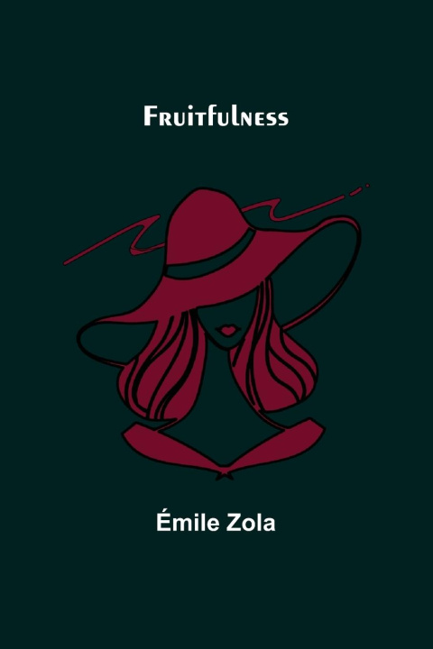 Knjiga Fruitfulness Émile Zola